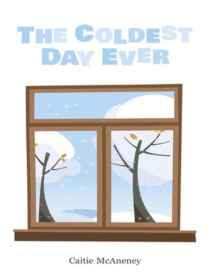 cover image of The Coldest Day Ever